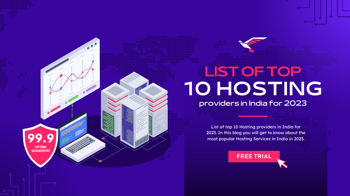 List of top 10 Hosting providers in India for 2023