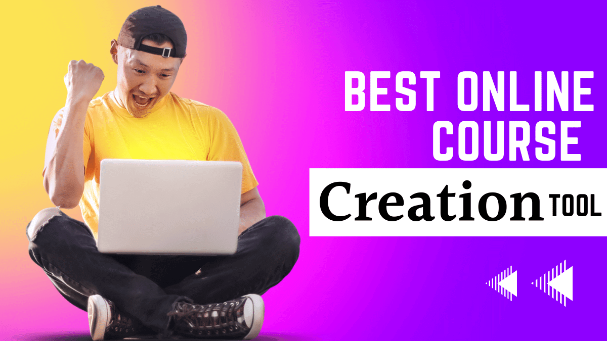 Best Online Course Creation Tool