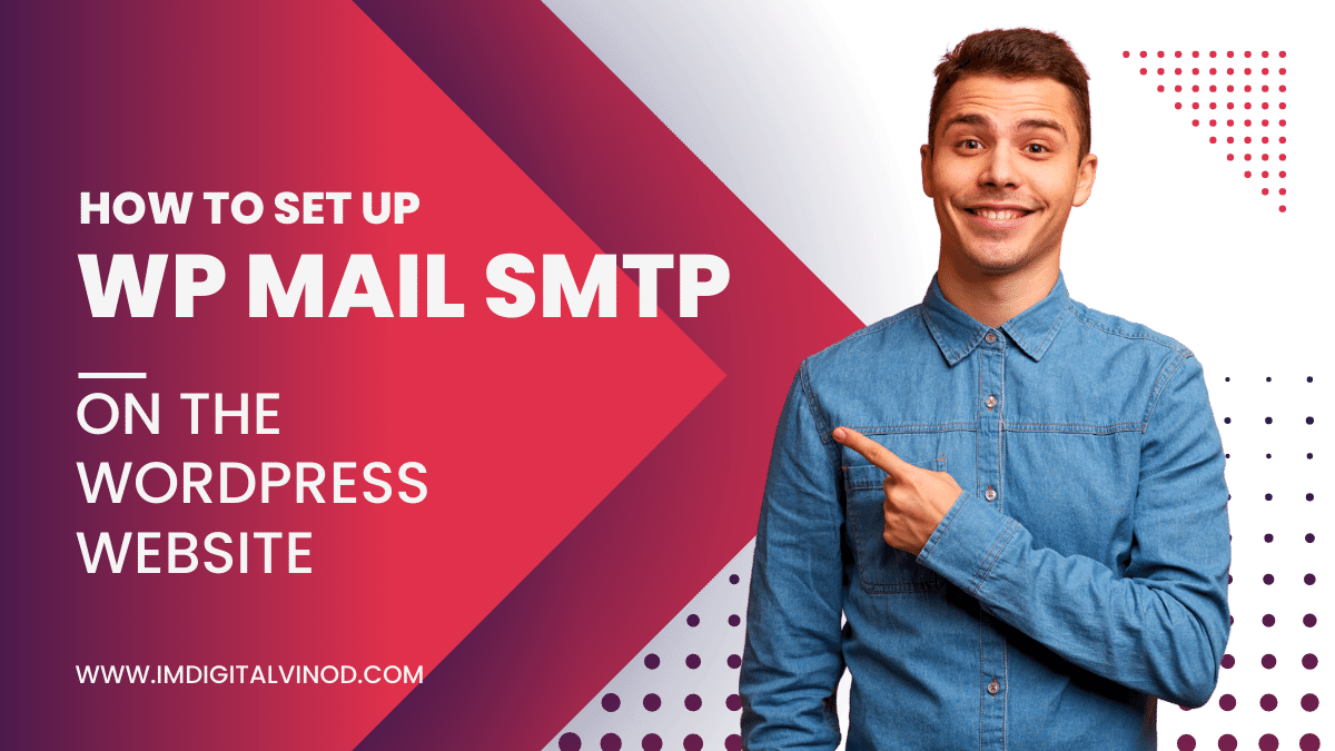 How to set up WP Mail SMTP on the WordPress Website