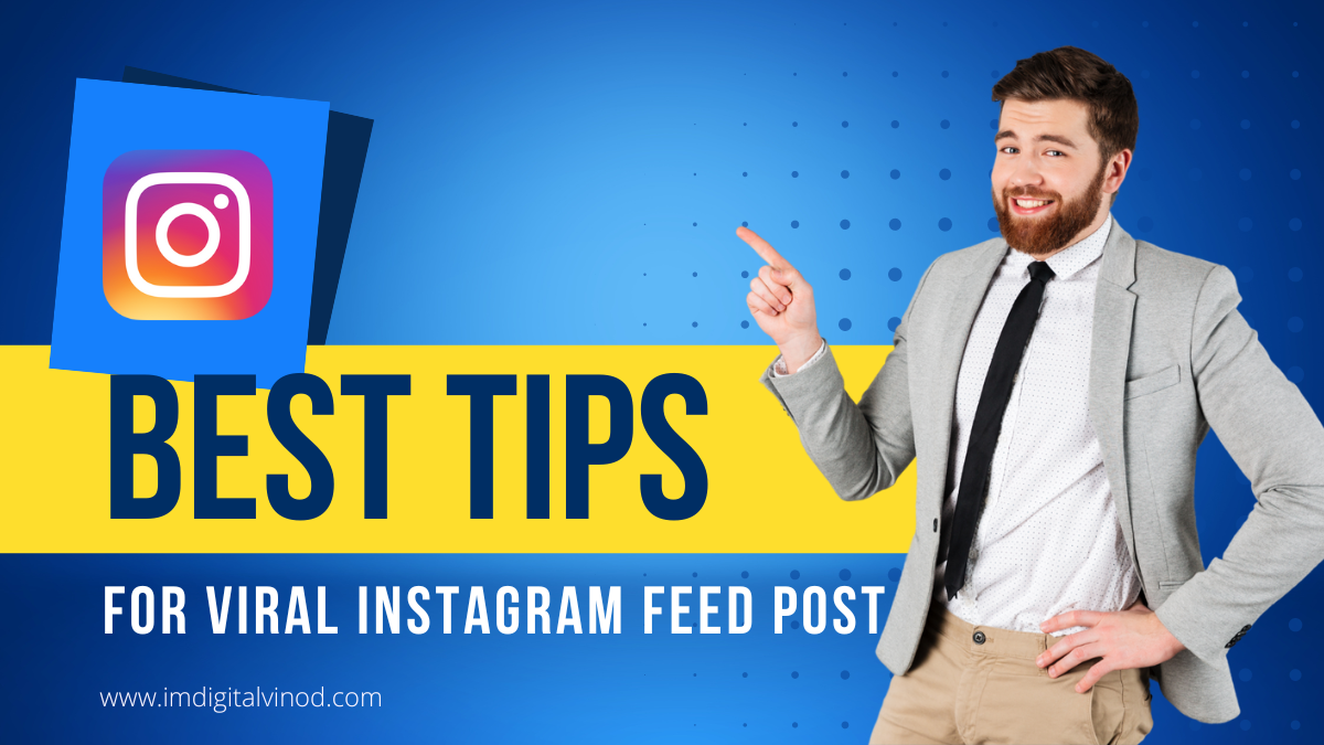 How to Viral Instagram Feed Post Quick Tips