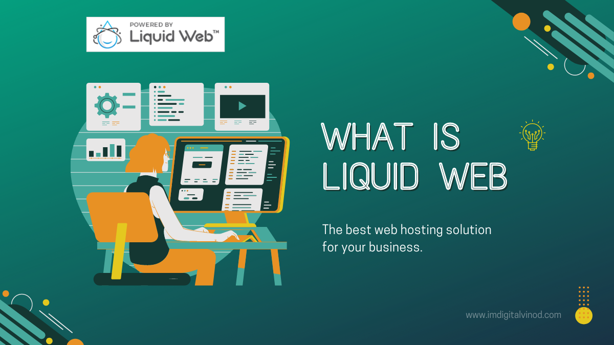 What is Liquid Web and what it is used for