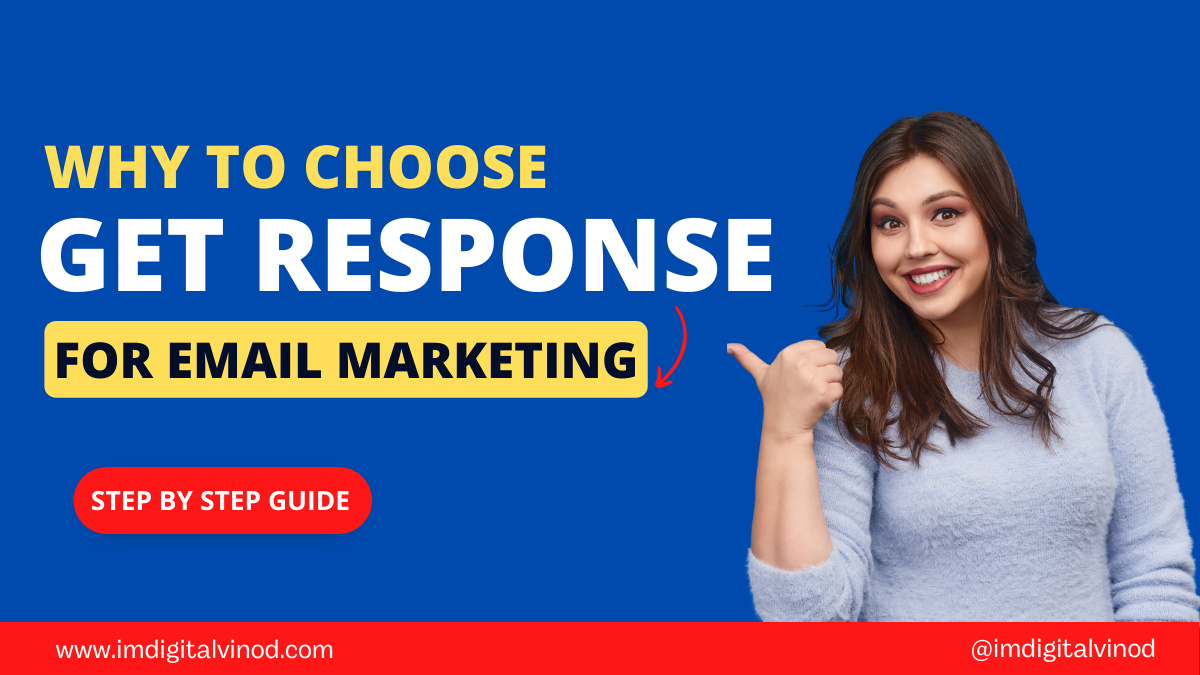 Why choose Get Response for Email Marketing