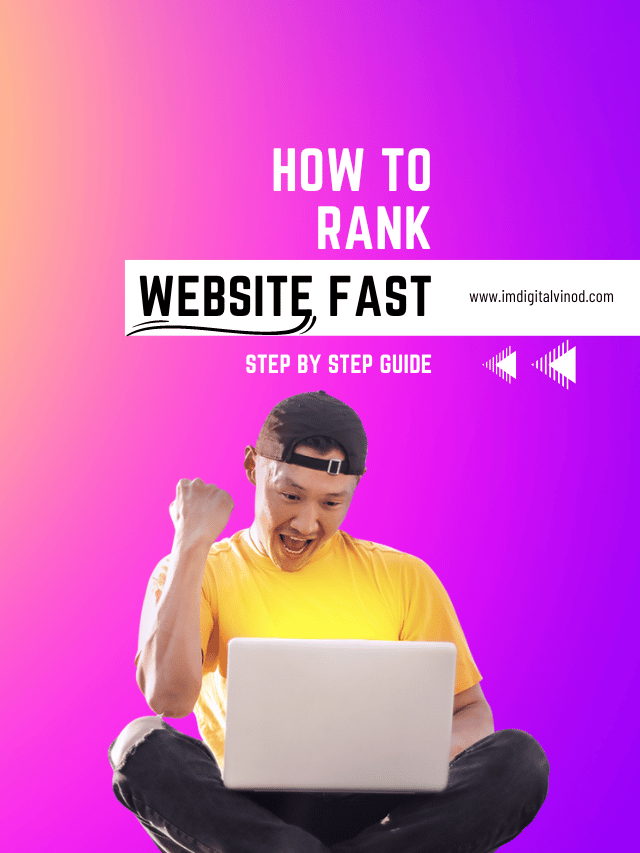 How to rank website fast step by step guide imdigitalvinod