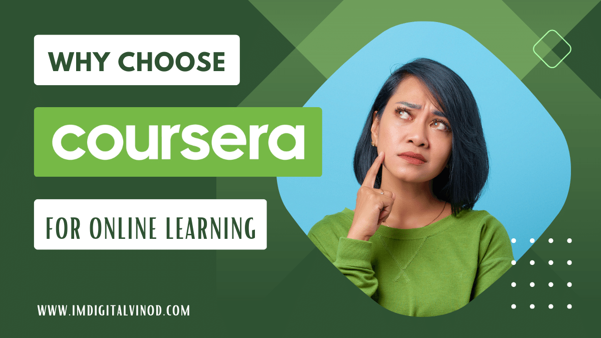 Why Choose coursera for Online Learning