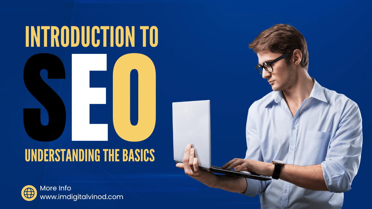 Introduction to SEO Understanding the Basics