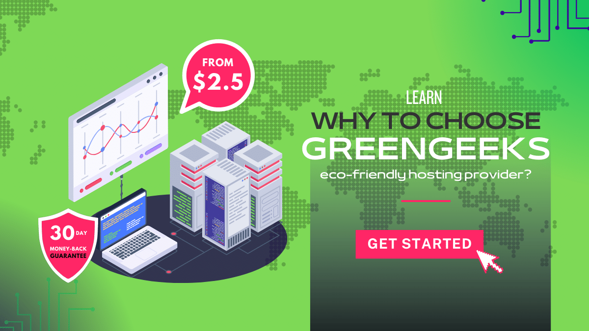 Learn Why to Choose GreenGeeks eco-friendly hosting provider?