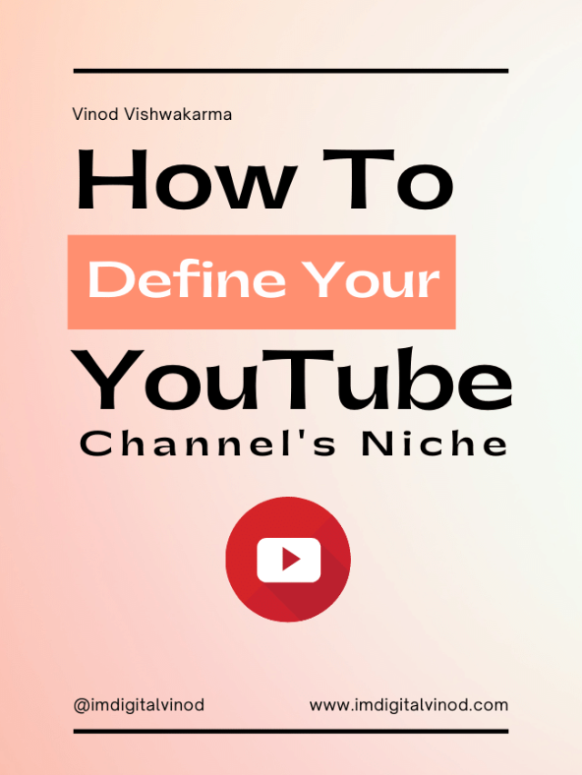 How to Define Your Channel’s Niche