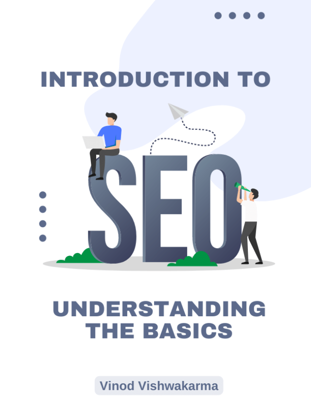 Introduction to SEO: Understanding the Basics