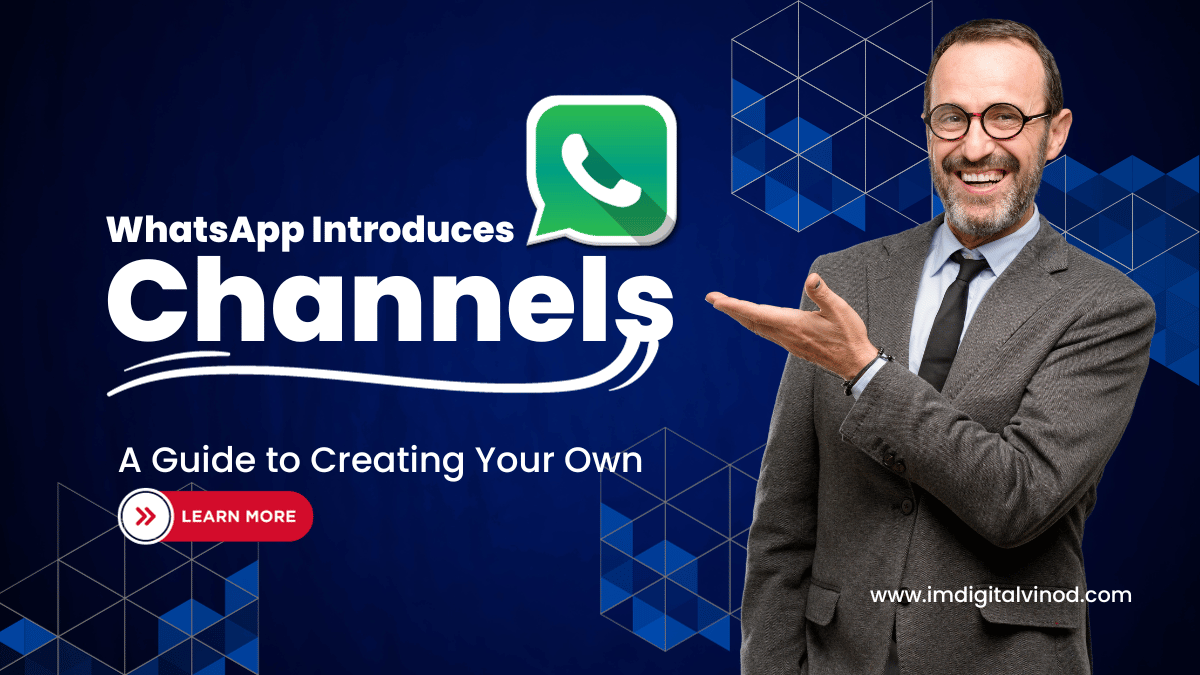 WhatsApp Introduces Channels A Guide to Creating Your Own