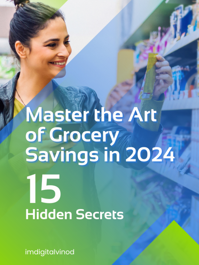 Master the Art of Grocery Savings in 2024