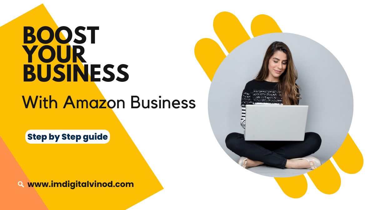 Boost Your Business with Amazon Business