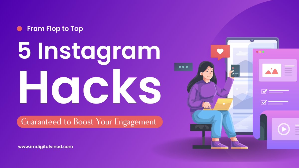5 Instagram Hacks Guaranteed to Boost Your Engagement