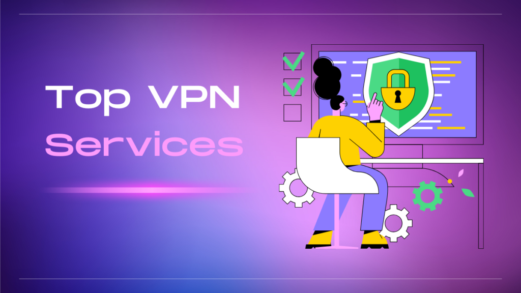 Top VPN Services