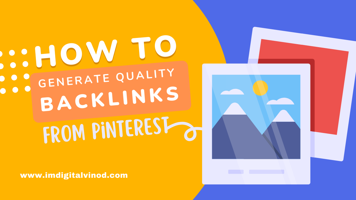 How to Generate Quality Backlinks from Pinterest