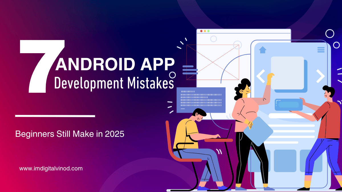 Android App Development Mistakes